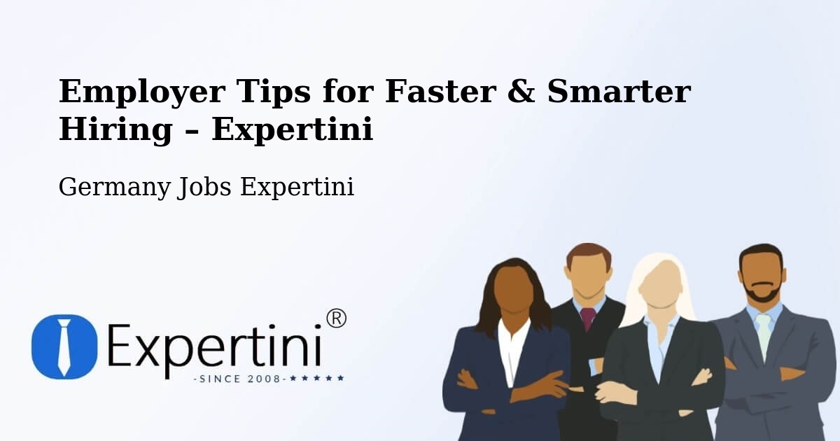Employer Tips for Hiring & Recruitment – Aach - Aach, Germany Jobs Expertini