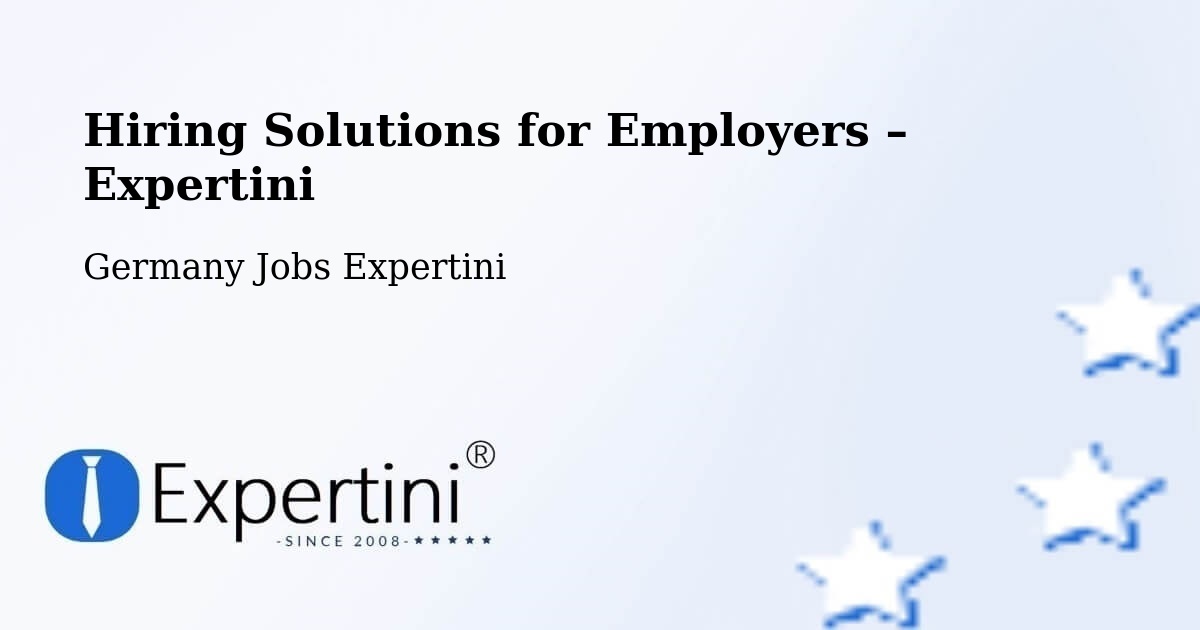 Hiring Solutions for Employers in Aach - Aach, Germany Jobs Expertini