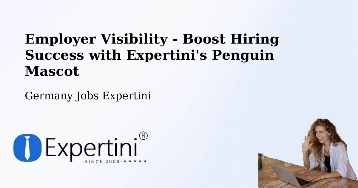 Employer Visibility Strategy – Aach - Germany Jobs Expertini