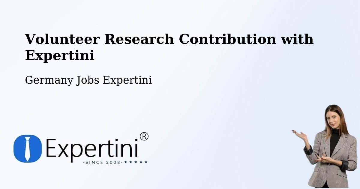 Volunteer Research Contribution Program – Aach - Germany Jobs Expertini